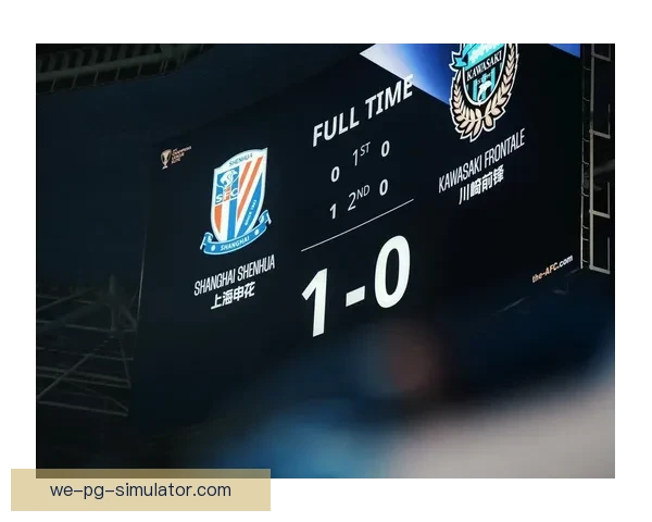 上海海港亚冠客场落败川崎前锋冲击小组出线受阻